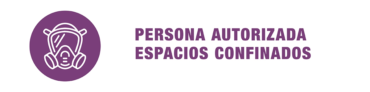 Persona autorizada • Espacios confinados